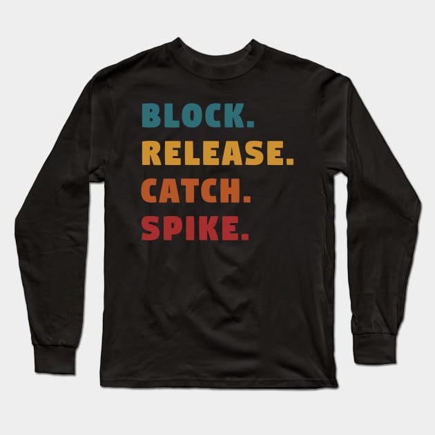 block release catch spike Long Sleeve T-Shirt by patrickadkins